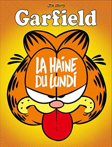 Garfield - La Haine du lundi