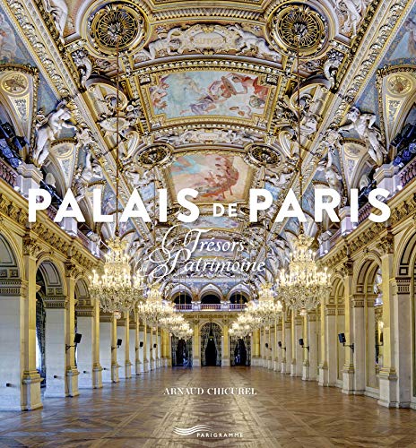 Palais de Paris - Trésors du Patrimoine