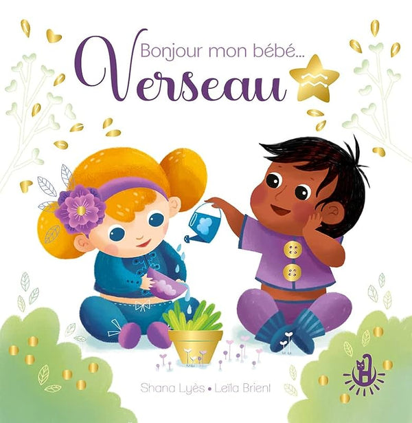 Ma douce étoile - Bonjour mon bébé Verseau - Album - Astrobébé - Livre naissance - Livre cadeau - Dès 12 mois