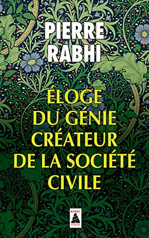 Éloge du génie créateur de la société civile