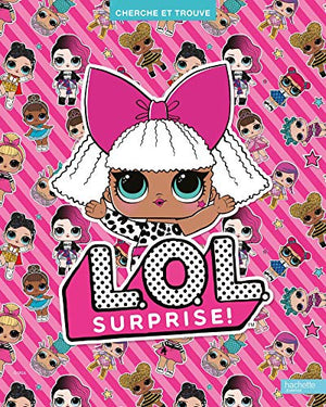 L.O.L. Surprise ! - Cherche et trouve