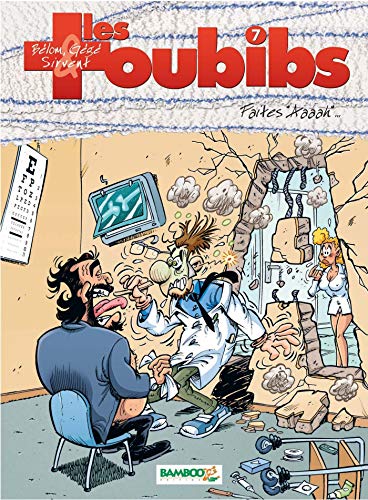 Les Toubibs - tome 07: Faites Aaaah"..."