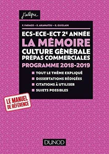 ECS-ECE-ECT 2e année - La mémoire - Culture générale Prépas commerciales - Programme 2018-2019