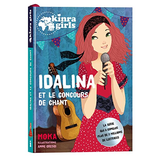 Kinra Girls - Idalina et le concours de chant - T0