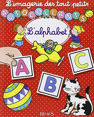 L'Imagerie des tout petits : L'Alphabet + Autocollants