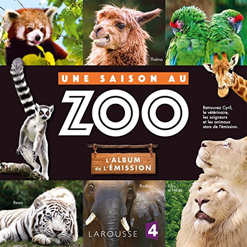 Une saison au Zoo, l'Album de l'émission