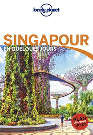 Singapour en quelques jours - 4ed