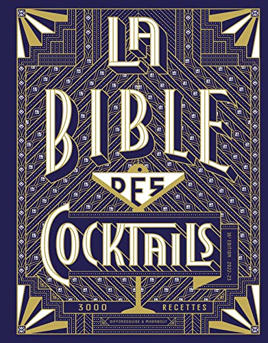 Bible des cocktails - Edition 2021 enrichie