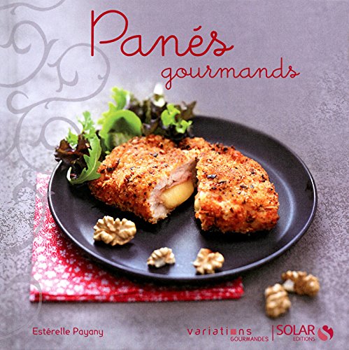 Panés - Variations gourmandes