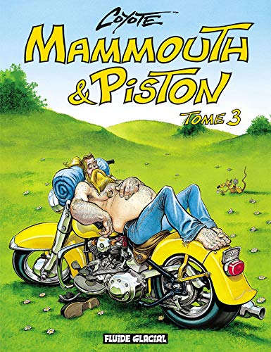 Mammouth et Piston, tome 3