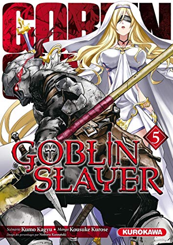 Goblin Slayer - tome 05 (5)