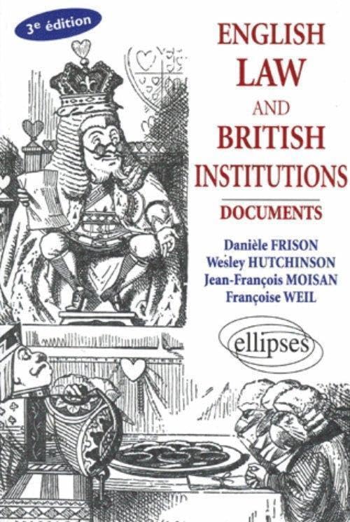 English law and British Institutions : Documents, Ouvrage en Anglais