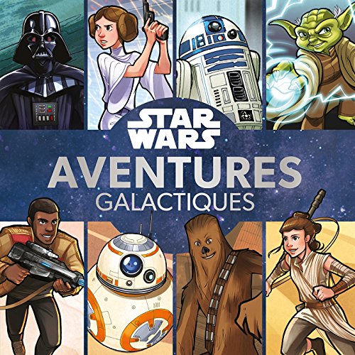 Star Wars, Aventures galactiques
