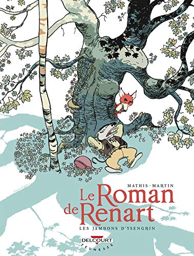 Le Roman de Renart T01: Les Jambons d'Ysengrin