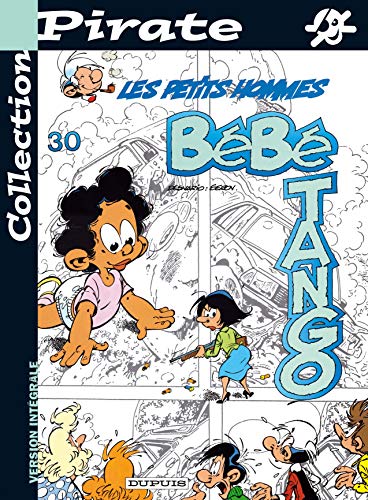 BD Pirate : Les Petits Hommes, tome 30 : Bébé tango