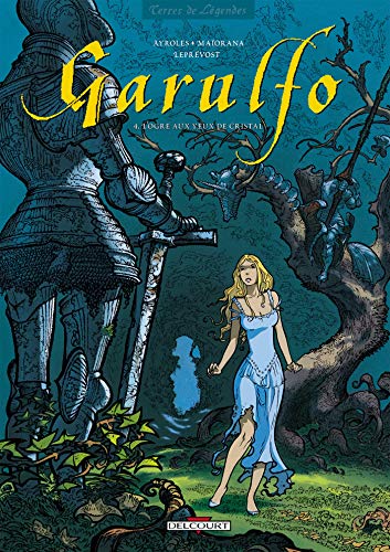 Garulfo tome 4 : L'Ogre aux yeux de cristal