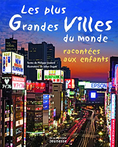 Les plus grandes villes du monde racontées aux enfants