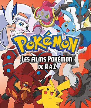 Pokemon - Les Films Pokemon de A à Z - Encyclo