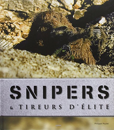 Snipers & tireurs d'élite