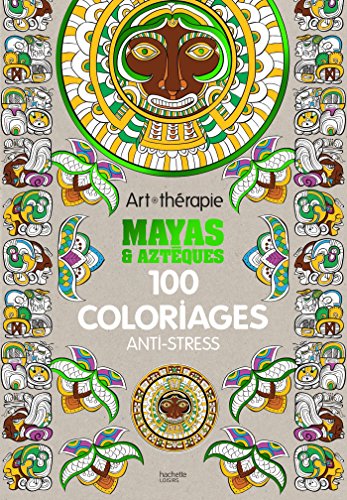 Mayas et Aztèques: Art-thérapie