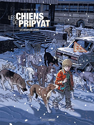 Les Chiens de Pripyat - vol. 02/2: Les Enfants de l'atome