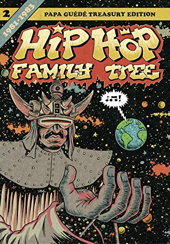 Hip Hop Family Tree T.2 1981-1983
