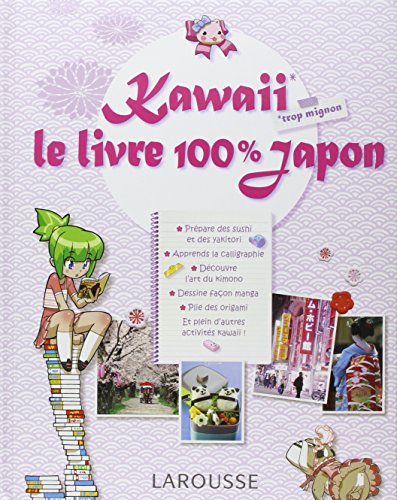 Kawaii - Le Livre 100 % Japon