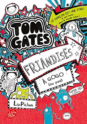 Tom Gates - Tome 6: Friandises à gogo (ou pas)