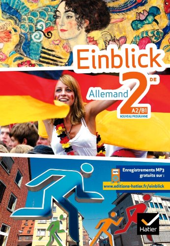 Einblick Allemand 2de éd. 2010 - Manuel de l'élève