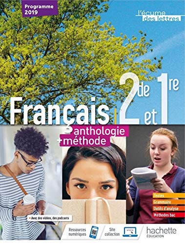 Français 2de/1er L'écume des lettres anthologie + méthodes