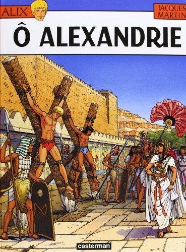 Alix tome 20 : Ô Alexandrie