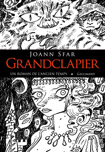 Grandclapier: Un roman de l'ancien temps