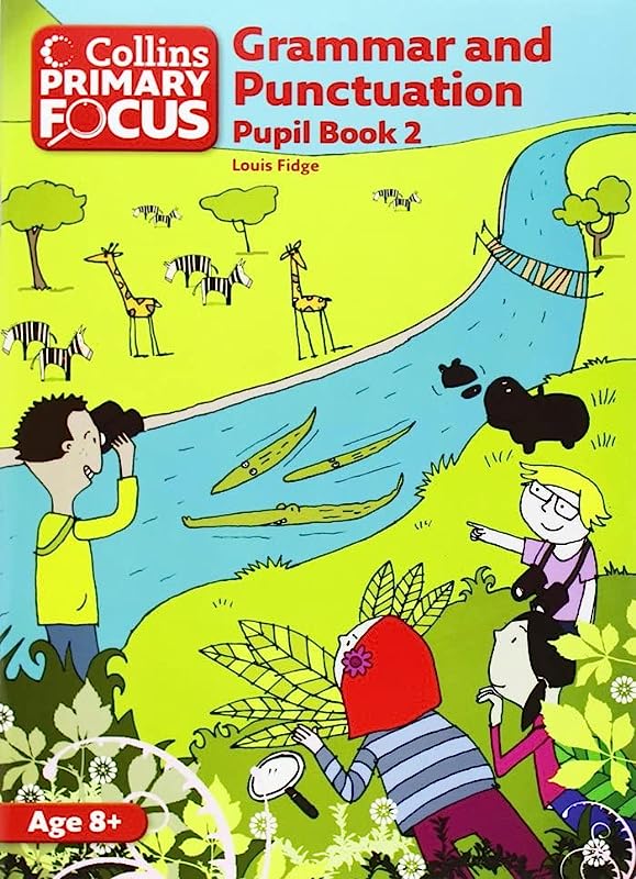 Grammar and Punctuation: Pupil Book 2