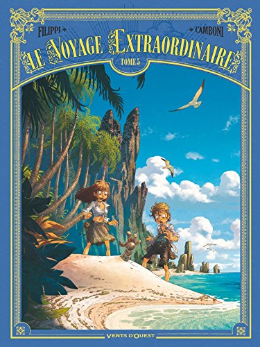 Le Voyage extraordinaire - Tome 05: Cycle 2 - Les Îles mystérieuses 2/3