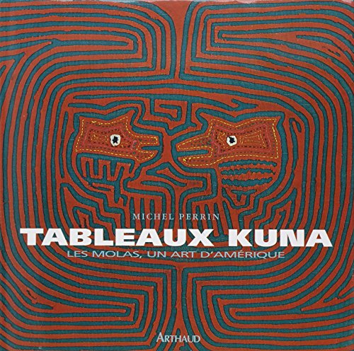 Tableaux Kuna : Les Molas, un art d'Amérique