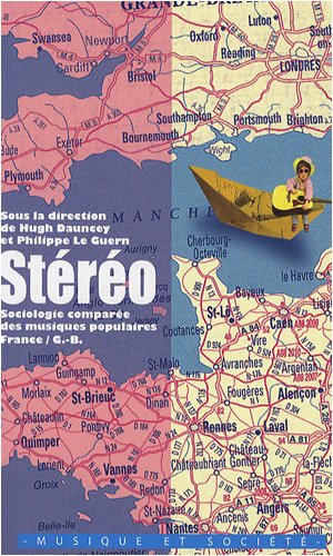 Stéréo: Sociologie comparée des musiques populaires : France/G-B