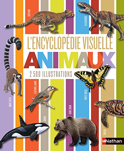 L'encyclopédie visuelle des animaux