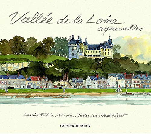 Vallée de la Loire, aquarelles