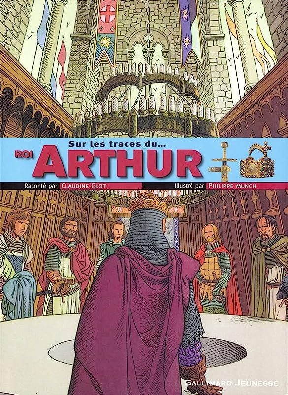 Sur les traces du...Roi Arthur